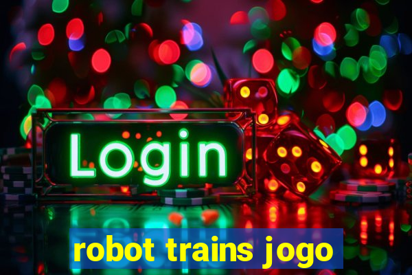 robot trains jogo